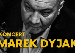 koncert Marka Dyjaka