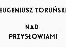 Nowe wiersze Eugeniusza Toruńskiego